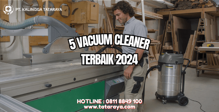 Vacuum Cleaner Terbaik 2024