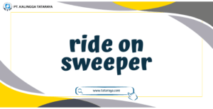ride on sweeper karcher indonedia PT Kalingga Tataraya