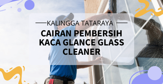 Cairan Pembersih Kaca Glance Glass Cleaner