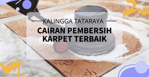 Cairan Pembersih Karpet Terbaik