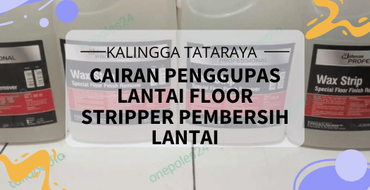 Cairan Penggupas Lantai Floor Stripper Pembersih Lantai