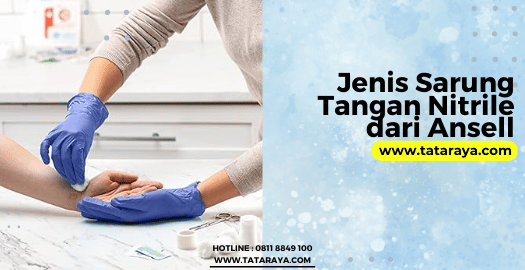 Jenis Sarung Tangan Nitrile dari Ansell