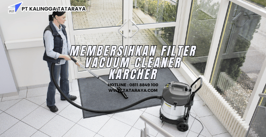 Membersihkan Filter Vacuum Cleaner Karcher