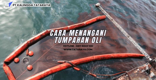 Cara Menangani Tumpahan Oli