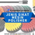 Jenis Sikat Mesin Polisher