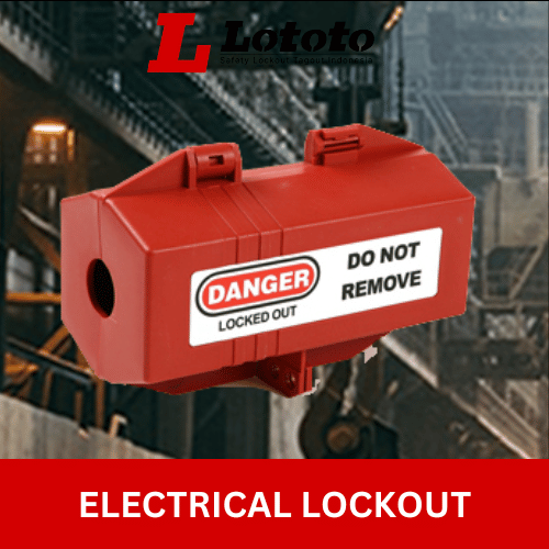 Electrical Lockout