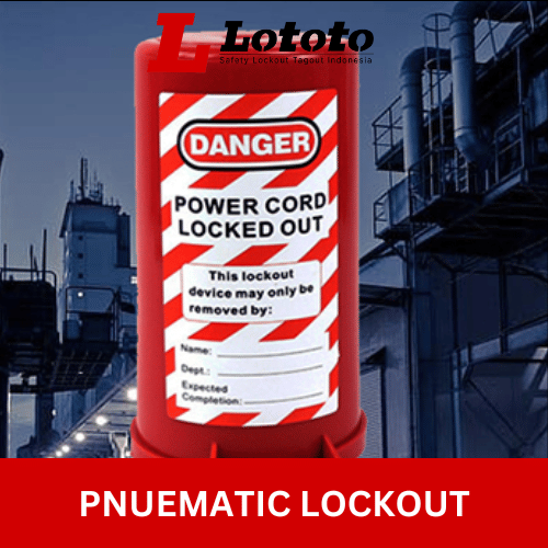 Pnuematic Lockout