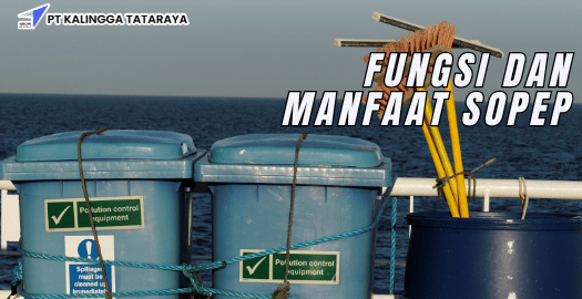 Fungsi dan Manfaat SOPEP