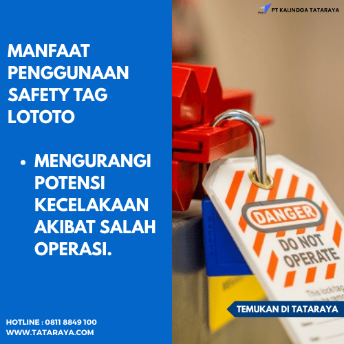 Manfaat Penggunaan Safety Tag Lototo