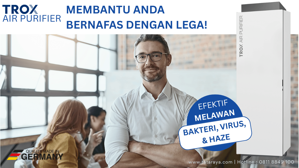 TROX AIR PURIFIER EFEKTIF MELAWAN BAKTERI