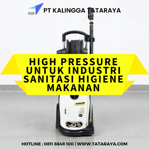 High Pressure Untuk Industri Sanitasi Higiene Makanan