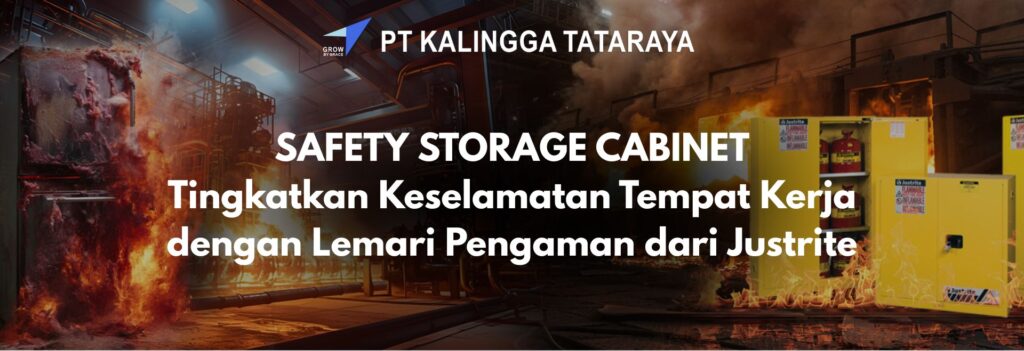 Tingkatkan Keselamatan Tempat Kerja dengan Lemari Pengaman Mudah Terbakar dari Justrite