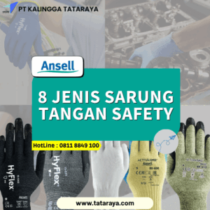 8 Jenis Sarung Tangan Safety